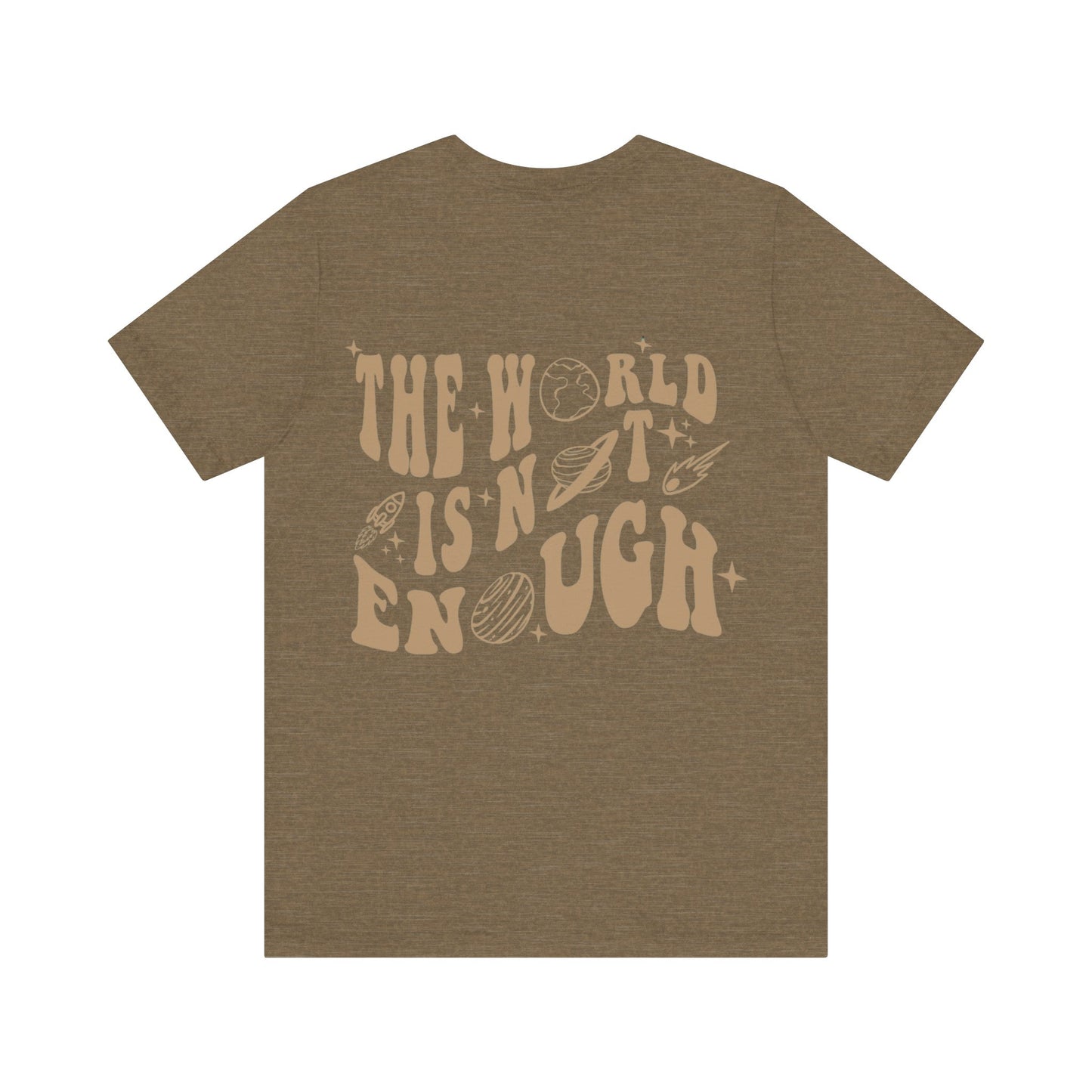 Hierarchy "The World Is Not Enough" Soft Cotton Tee